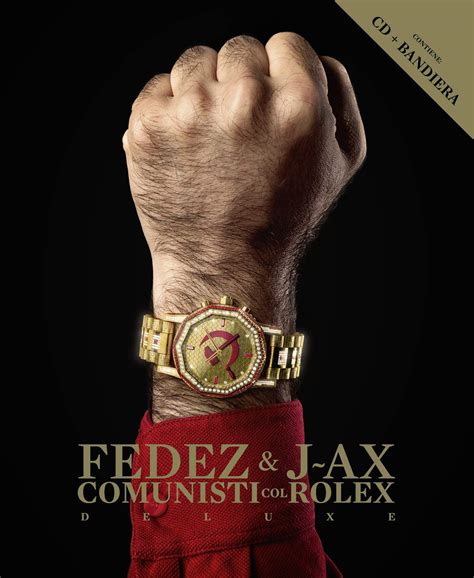 fedez jax comunisti col rolex multiplatinum edition download|Comunisti Col Rolex (Multiplatinum Edition) Songs Download.